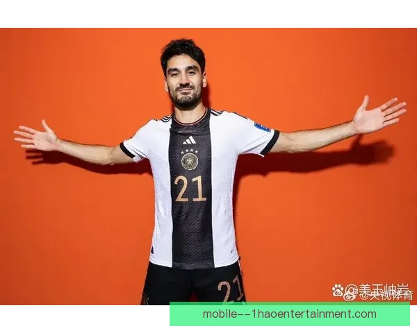 京多安宣布告别德国国家队 将专注俱乐部事业与个人发展